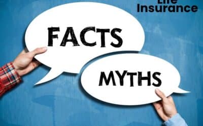 The 7 Biggest Life Insurance Myths Debunked (And What’s Actually True)